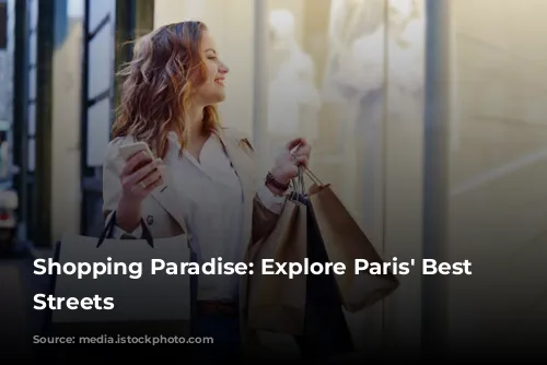 Shopping Paradise: Explore Paris' Best Shopping Streets