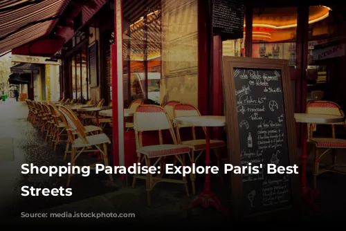 Shopping Paradise: Explore Paris' Best Shopping Streets