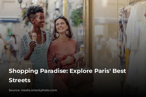 Shopping Paradise: Explore Paris' Best Shopping Streets