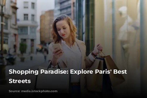 Shopping Paradise: Explore Paris' Best Shopping Streets