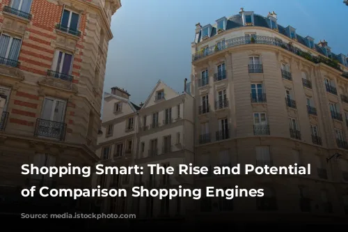 Shopping Smart: The Rise and Potential Pitfalls of Comparison Shopping Engines