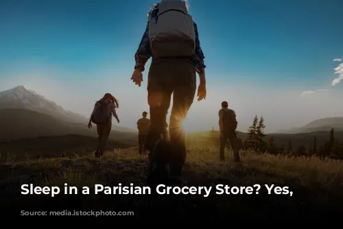 Sleep in a Parisian Grocery Store? Yes, Please!