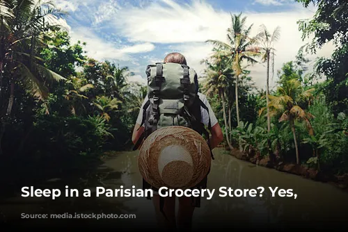 Sleep in a Parisian Grocery Store? Yes, Please!