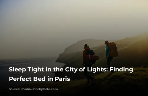 Sleep Tight in the City of Lights: Finding the Perfect Bed in Paris