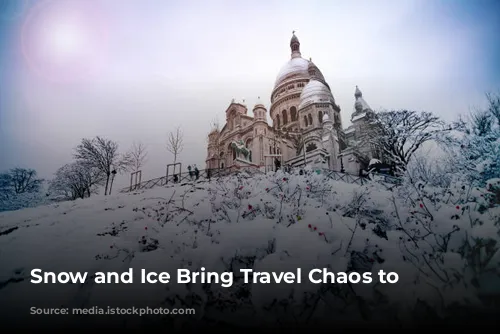 Snow and Ice Bring Travel Chaos to Paris