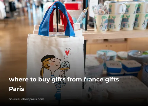 where to buy gifts from france gifts from Paris