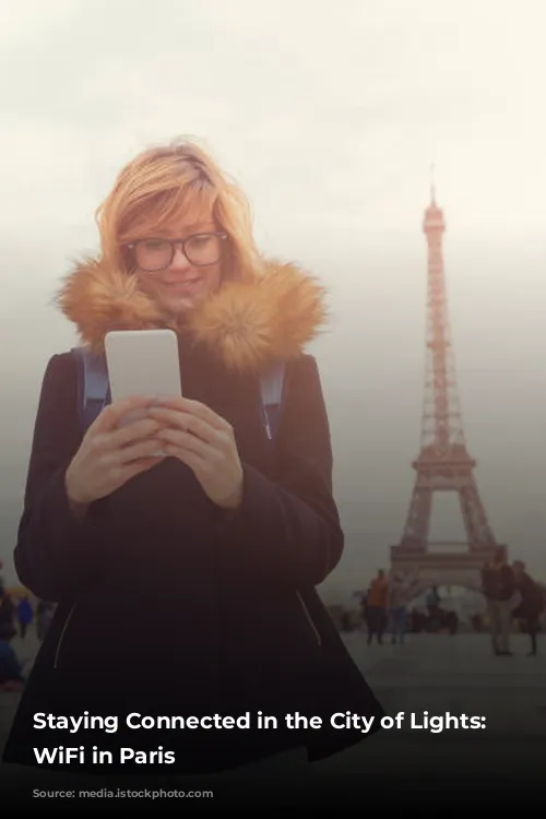 Staying Connected in the City of Lights: Free WiFi in Paris