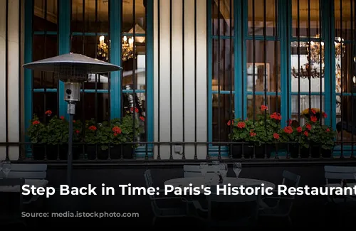 Step Back in Time: Paris's Historic Restaurants