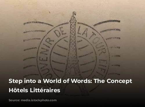 Step into a World of Words: The Concept of Hôtels Littéraires