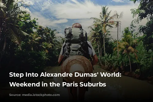 Step Into Alexandre Dumas' World: A Weekend in the Paris Suburbs