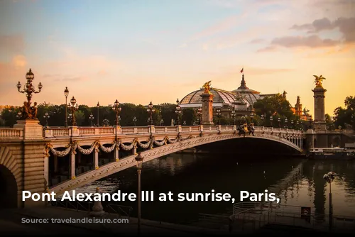 Pont Alexandre III at sunrise, Paris, France