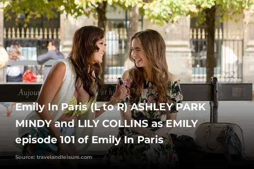 Emily In Paris (L to R) ASHLEY PARK as MINDY and LILY COLLINS as EMILY in episode 101 of Emily In Paris