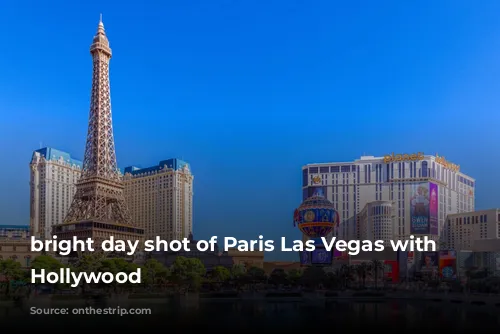 bright day shot of Paris Las Vegas with Planet Hollywood