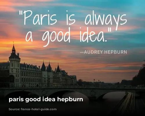 paris good idea hepburn