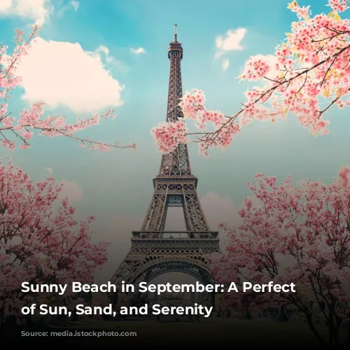 Sunny Beach in September: A Perfect Blend of Sun, Sand, and Serenity