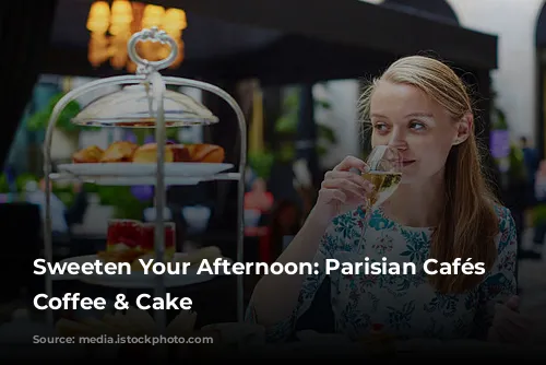 Sweeten Your Afternoon: Parisian Cafés for Coffee & Cake