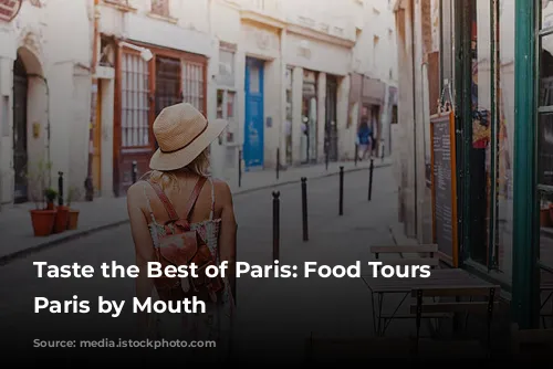 Taste the Best of Paris: Food Tours with Paris by Mouth