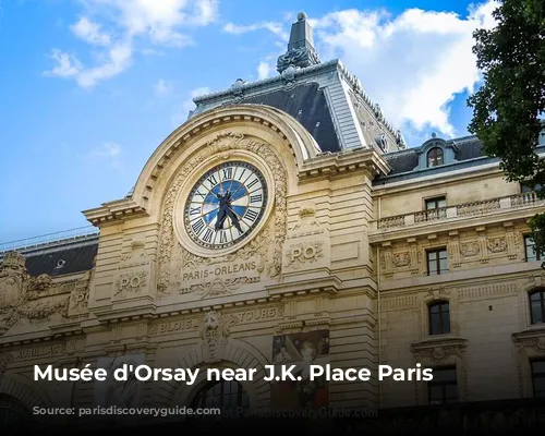 Musée d'Orsay near J.K. Place Paris