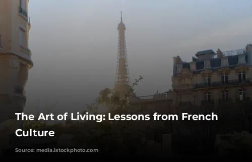 The Art of Living: Lessons from French Dining Culture