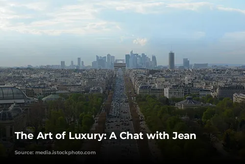 The Art of Luxury: A Chat with Jean Philippe-Nuel