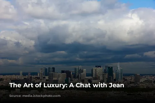 The Art of Luxury: A Chat with Jean Philippe-Nuel