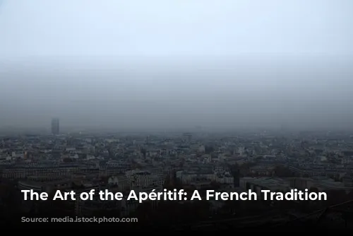 The Art of the Apéritif: A French Tradition