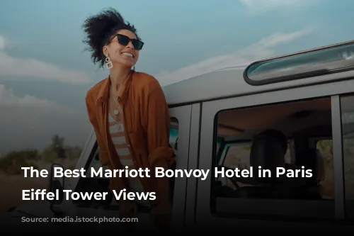 The Best Marriott Bonvoy Hotel in Paris for Eiffel Tower Views