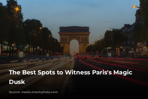 The Best Spots to Witness Paris's Magic at Dusk