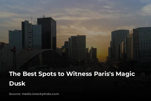 The Best Spots to Witness Paris's Magic at Dusk