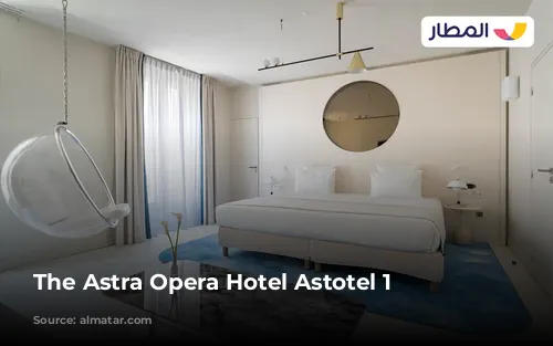 The Astra Opera Hotel Astotel 1