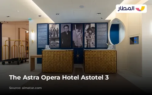 The Astra Opera Hotel Astotel 3