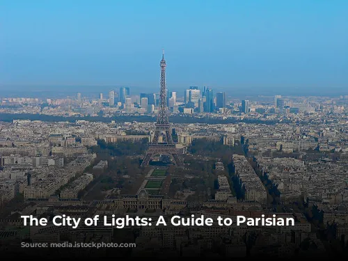 The City of Lights: A Guide to Parisian Delights