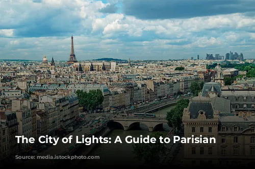 The City of Lights: A Guide to Parisian Hotels