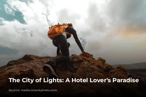 The City of Lights: A Hotel Lover's Paradise