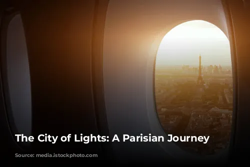  The City of Lights: A Parisian Journey 