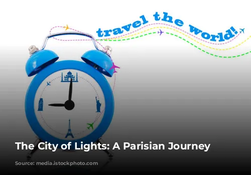  The City of Lights: A Parisian Journey 