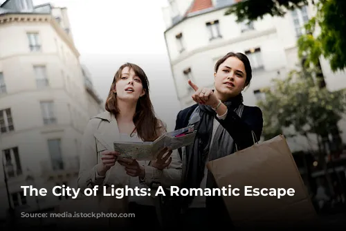 The City of Lights: A Romantic Escape