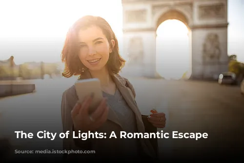 The City of Lights: A Romantic Escape