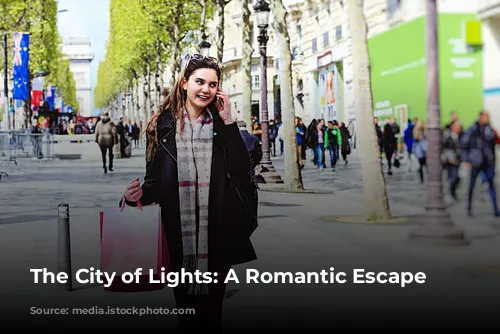 The City of Lights: A Romantic Escape