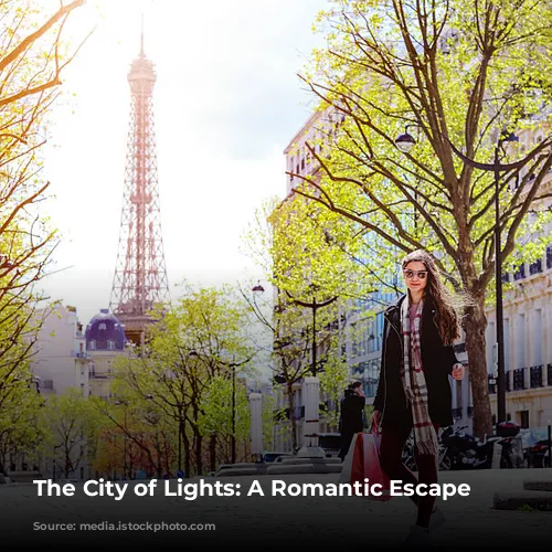 The City of Lights: A Romantic Escape