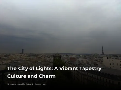 The City of Lights: A Vibrant Tapestry of Culture and Charm