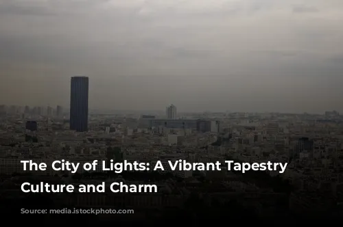 The City of Lights: A Vibrant Tapestry of Culture and Charm