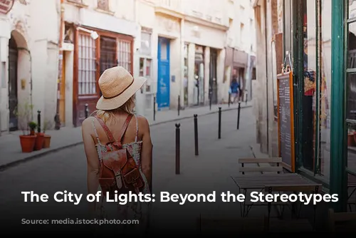 The City of Lights: Beyond the Stereotypes