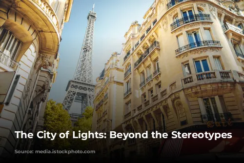 The City of Lights: Beyond the Stereotypes