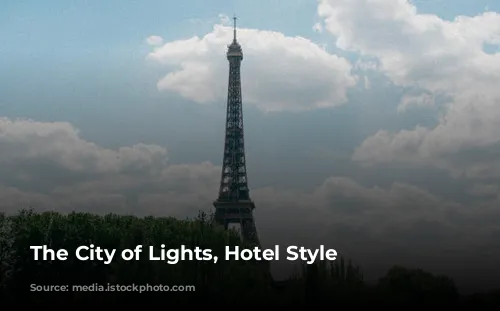 The City of Lights, Hotel Style