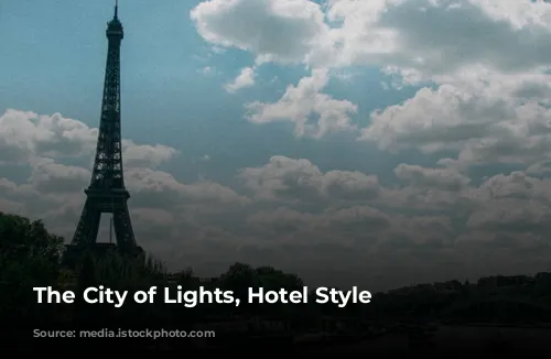 The City of Lights, Hotel Style