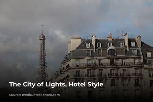 The City of Lights, Hotel Style