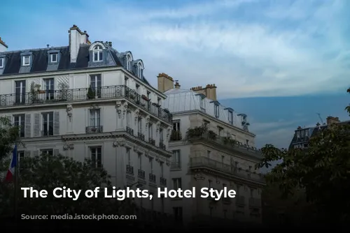 The City of Lights, Hotel Style