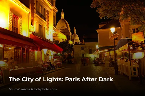 The City of Lights: Paris After Dark