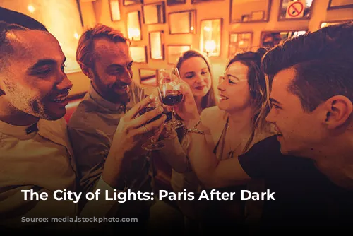 The City of Lights: Paris After Dark